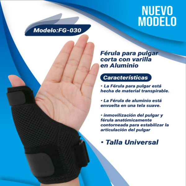 Ferúla para Pulgar corta con varilla de aluminio